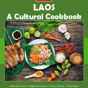 Laos Cookbook and Food Culture
