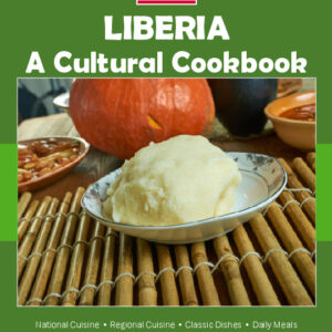 Liberia Cookbook and Food Culture