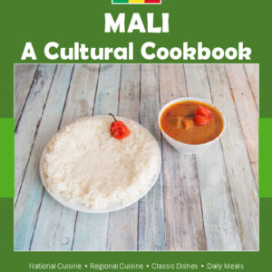 Mali Cookbook and Food Culture