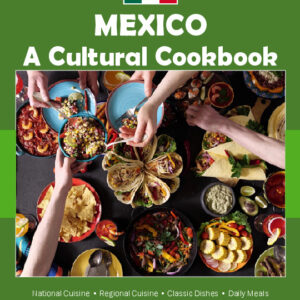 Mexico Cookbook and Food Culture