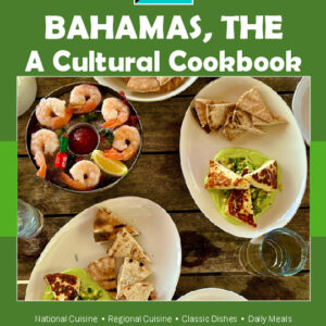 The Bahamas Cookbook and Food Culture
