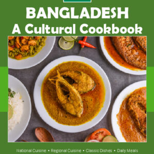 Bangladesh Cookbook and Food Culture