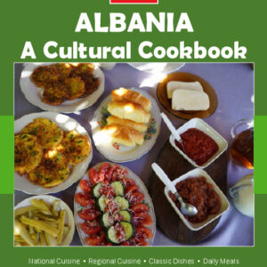 Albania Cookbook and Food Culture