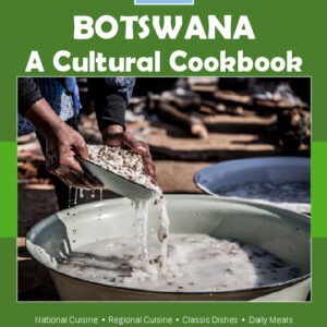 Botswana Cookbook and Food Culture