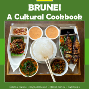Brunei Cookbook and Food Culture