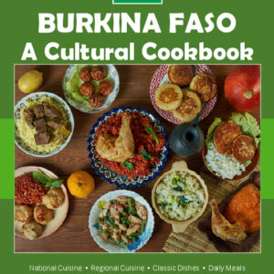 Burkina Faso Cookbook and Food Culture