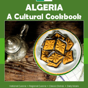 Algeria Cookbook and Food Culture