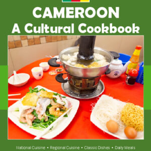 Cameroon Cookbook and Food Culture