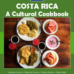 Costa Rica Cookbook and Food Culture