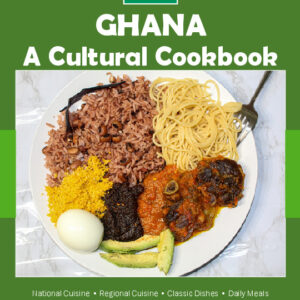 Ghana Cookbook and Food Culture