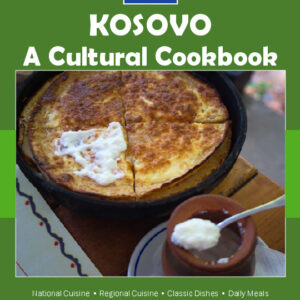 Kosovo Cookbook and Food Culture