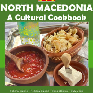 North Macedonia Cookbook and Food Culture