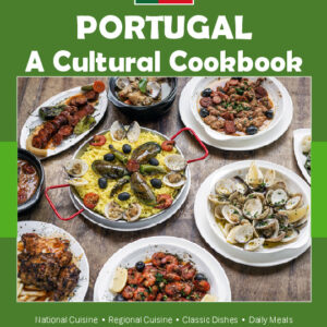 Portugal Cookbook and Food Culture