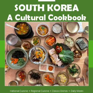 South Korea Cookbook and Food Culture