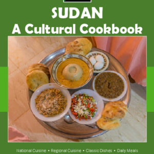 Sudan Cookbook and Food Culture