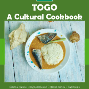 Togo Cookbook and Food Culture