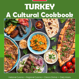Turkey Cookbook and Food Culture